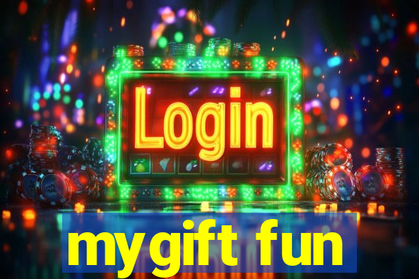 mygift fun